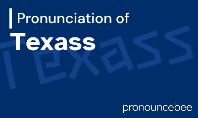 how to pronounce texass feature image