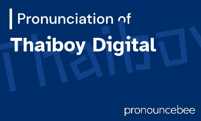 how to pronounce thaiboy-digital feature image