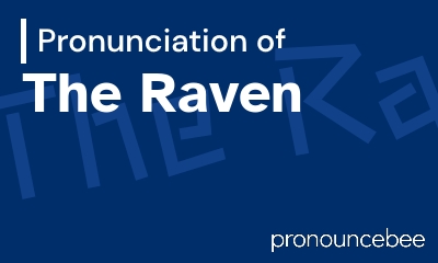 how to pronounce the-raven feature image