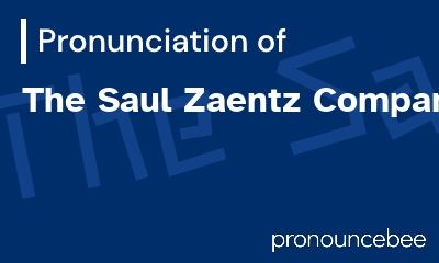how to pronounce the-saul-zaentz-company feature image