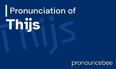 how to pronounce thijs feature image