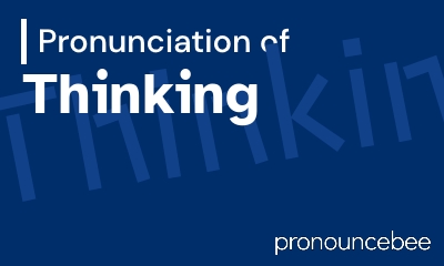 how to pronounce thinking feature image