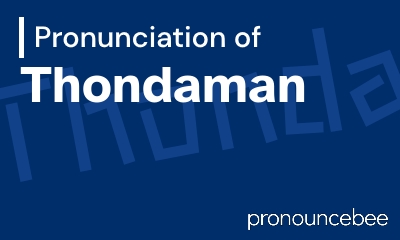 how to pronounce thondaman feature image