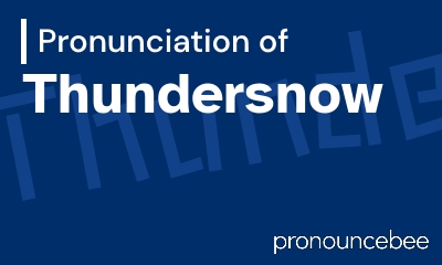 how to pronounce thundersnow feature image