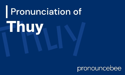 how to pronounce thuy feature image