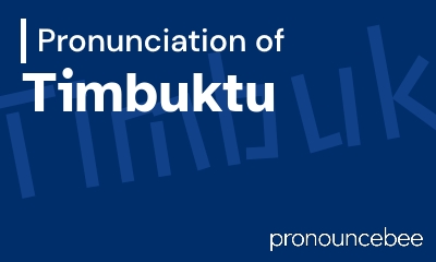 how to pronounce timbuktu feature image