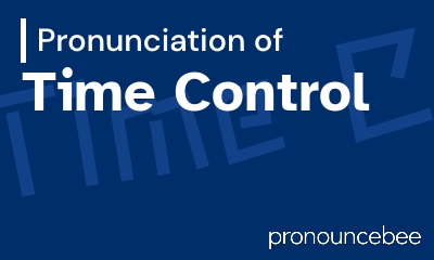 how to pronounce time-control feature image