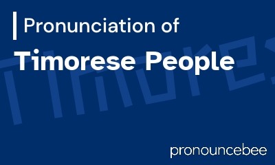 how to pronounce timorese-people feature image