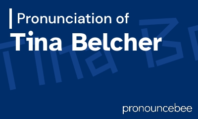 how to pronounce tina-belcher feature image