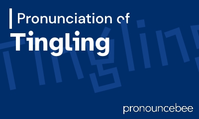 how to pronounce tingling feature image