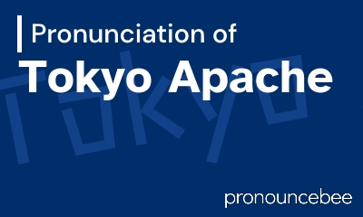 how to pronounce tokyo-apache feature image