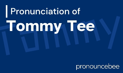 how to pronounce tommy-tee feature image