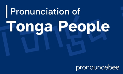 how to pronounce tonga-people feature image
