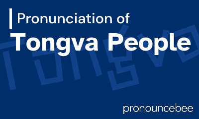 how to pronounce tongva-people feature image