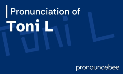 how to pronounce toni-l feature image