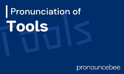 how to pronounce tools feature image