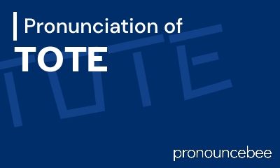 how to pronounce tote feature image