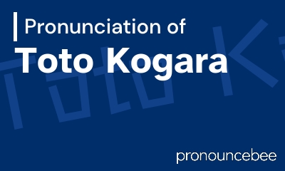 how to pronounce toto-kogara feature image