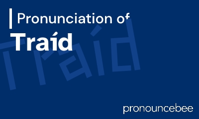 how to pronounce tra-d feature image