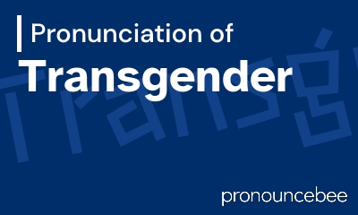 how to pronounce transgender feature image