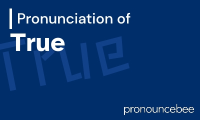how to pronounce true feature image