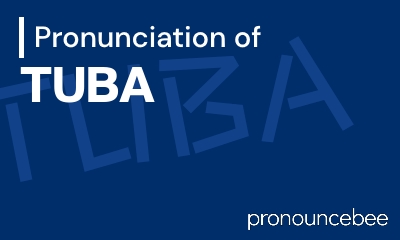 how to pronounce tuba feature image