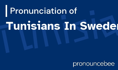 how to pronounce tunisians-in-sweden feature image