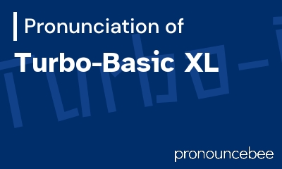 how to pronounce turbo-basic-xl feature image