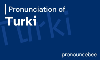 how to pronounce turki feature image