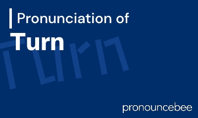 how to pronounce turn feature image
