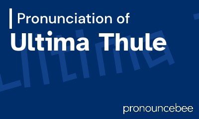 how to pronounce ultima-thule feature image
