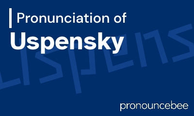 how to pronounce uspensky feature image