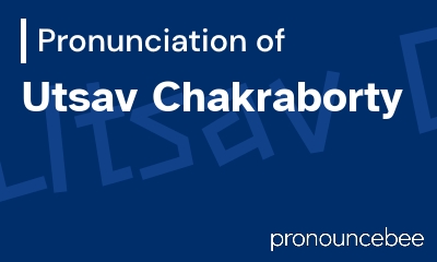 how to pronounce utsav-chakraborty feature image