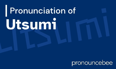 how to pronounce utsumi feature image