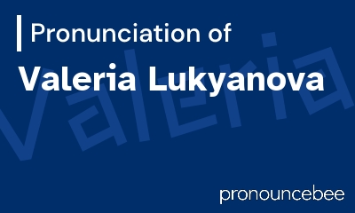 how to pronounce valeria-lukyanova feature image