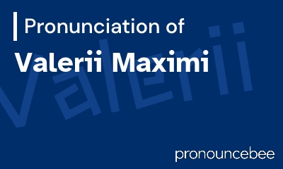 how to pronounce valerii-maximi feature image