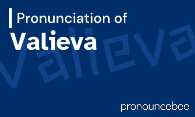 how to pronounce valieva feature image