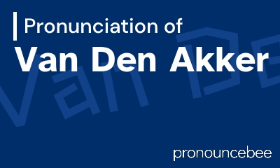 how to pronounce van-den-akker feature image