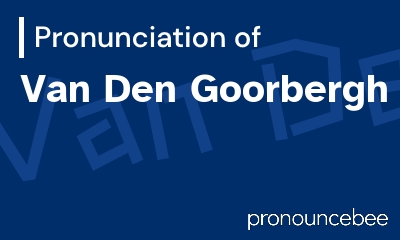 how to pronounce van-den-goorbergh feature image