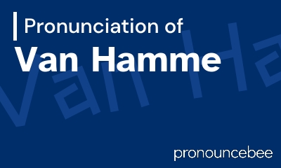 how to pronounce van-hamme feature image