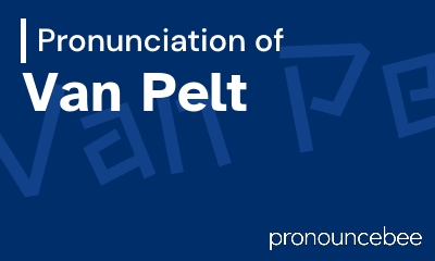 how to pronounce van-pelt feature image