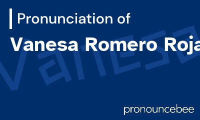 how to pronounce vanesa-romero-rojas feature image