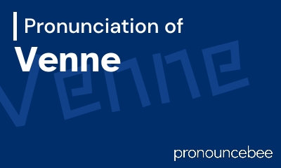 how to pronounce venne feature image