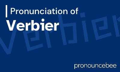 how to pronounce verbier feature image