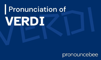 how to pronounce verdi feature image