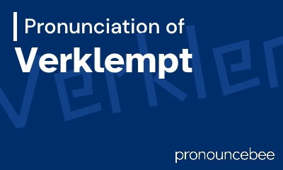 how to pronounce verklempt feature image