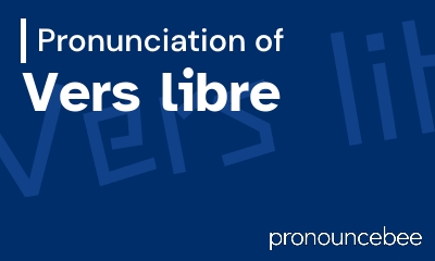 how to pronounce vers-libre feature image