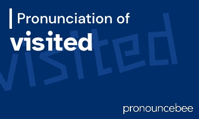 how to pronounce visited feature image