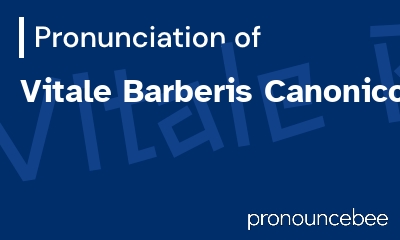 how to pronounce vitale-barberis-canonico feature image