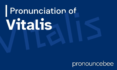 how to pronounce vitalis feature image